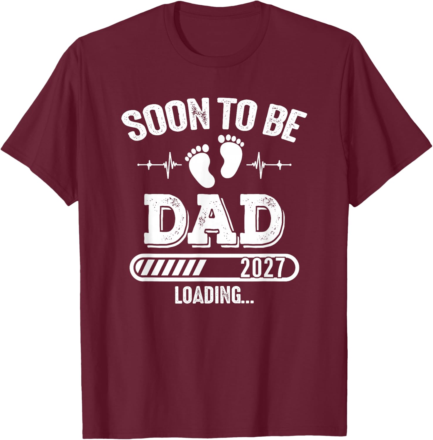 Soon to Be Dad 2027 Loading for Pregnancy Announcement T-Shirt - T-Shirt | Maroon