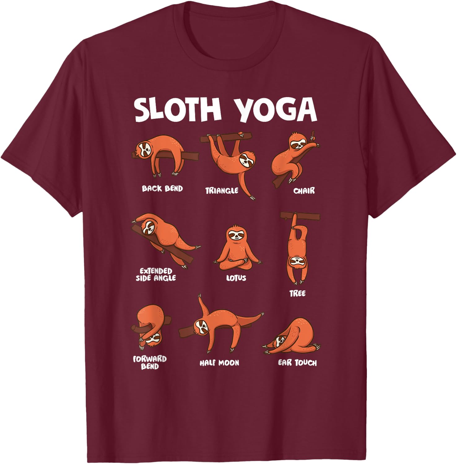 Sloth Yoga Shirt Exercise Stretch Workout Yoga Meditation T-Shirt - T-Shirt | Maroon