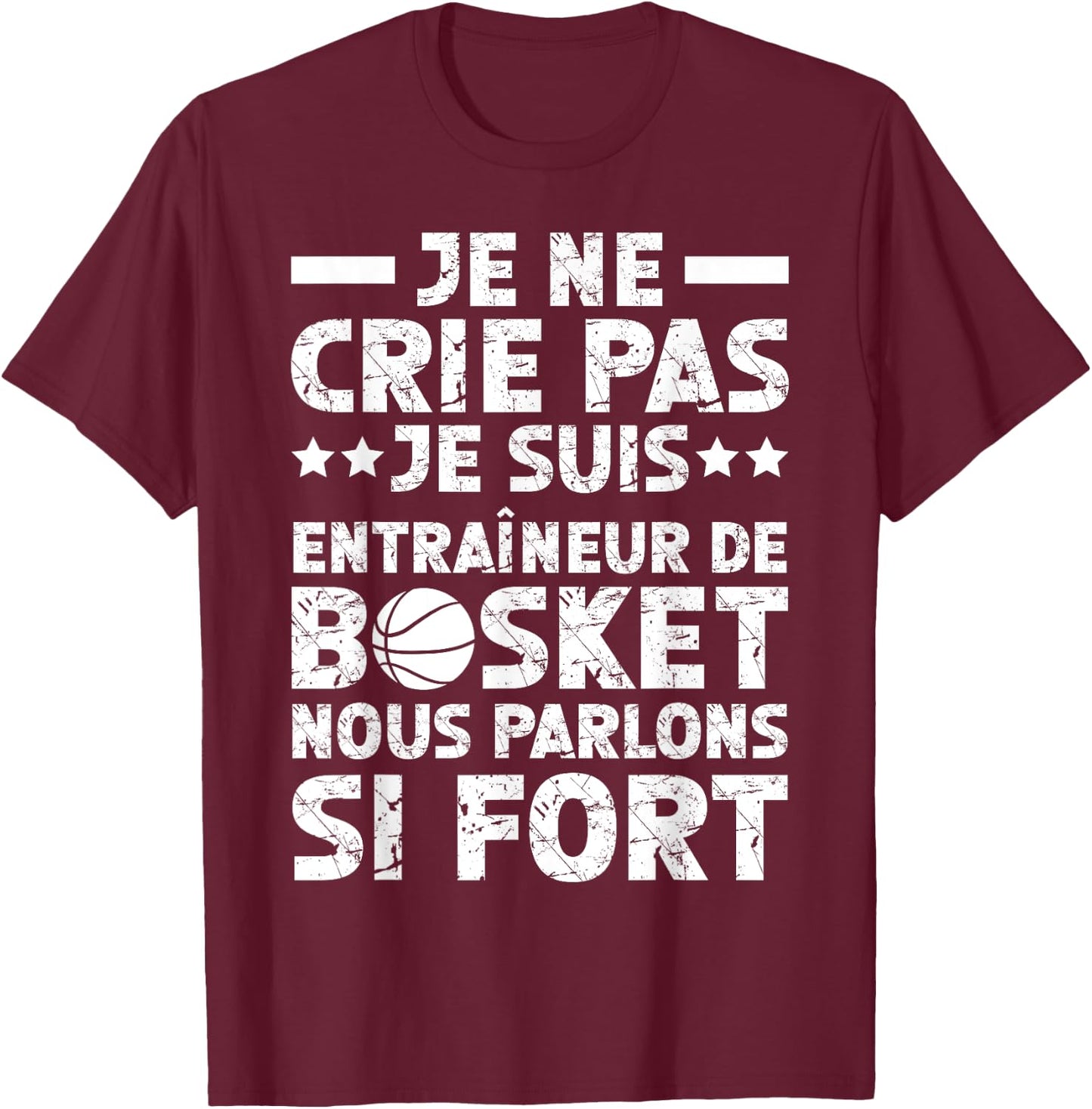 Basketball Funny I Am Basketball Coach , Black, S T-Shirt - T-Shirt | Maroon