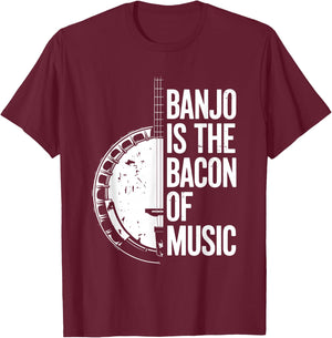 Banjo Is The Bacon Of Music, Bluegrass Banjo Player T-Shirt - T-Shirt | Maroon