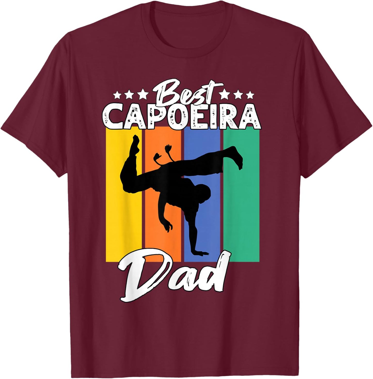 Best Capoeira Dad Playing Capoeira T-Shirt - T-Shirt | Maroon