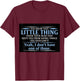 You know that little thing inside your head? T-Shirt - T-Shirt | Maroon