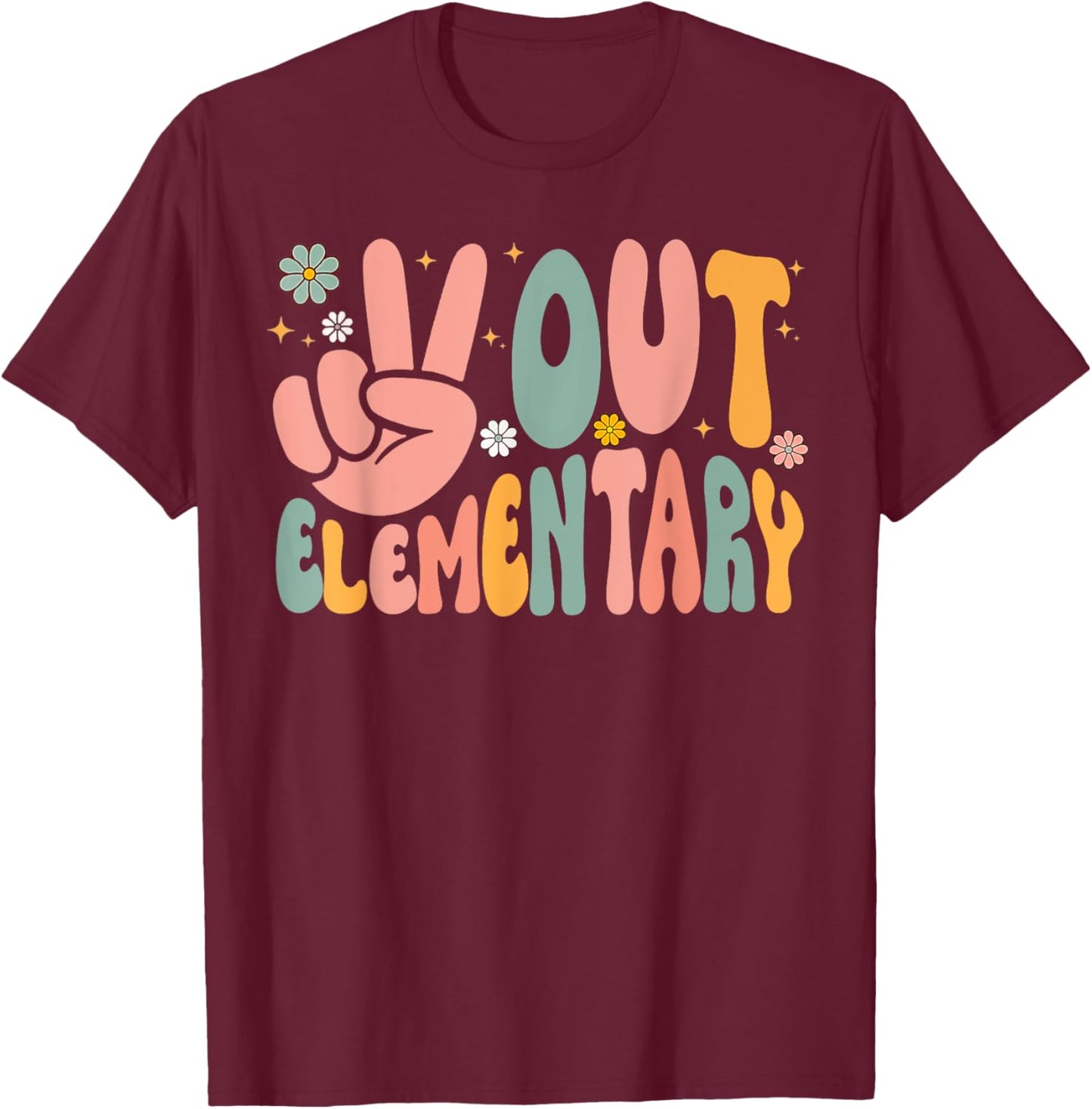 Peace Out Elementary Last Day of School Elementary Graduate T-Shirt - T-Shirt | Maroon