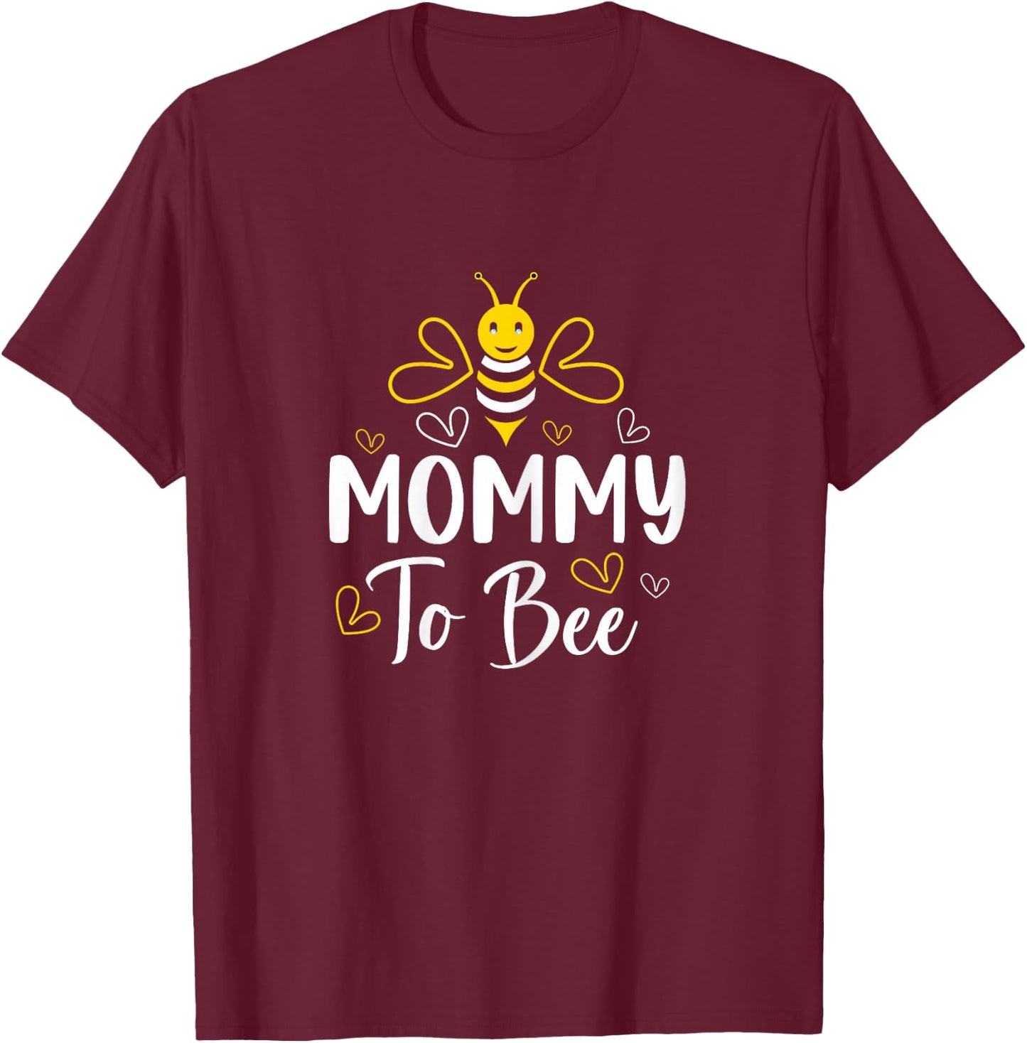 Mommy to Bee Pregnancy Announcement Baby Shower Mommy T-Shirt - T-Shirt | Maroon