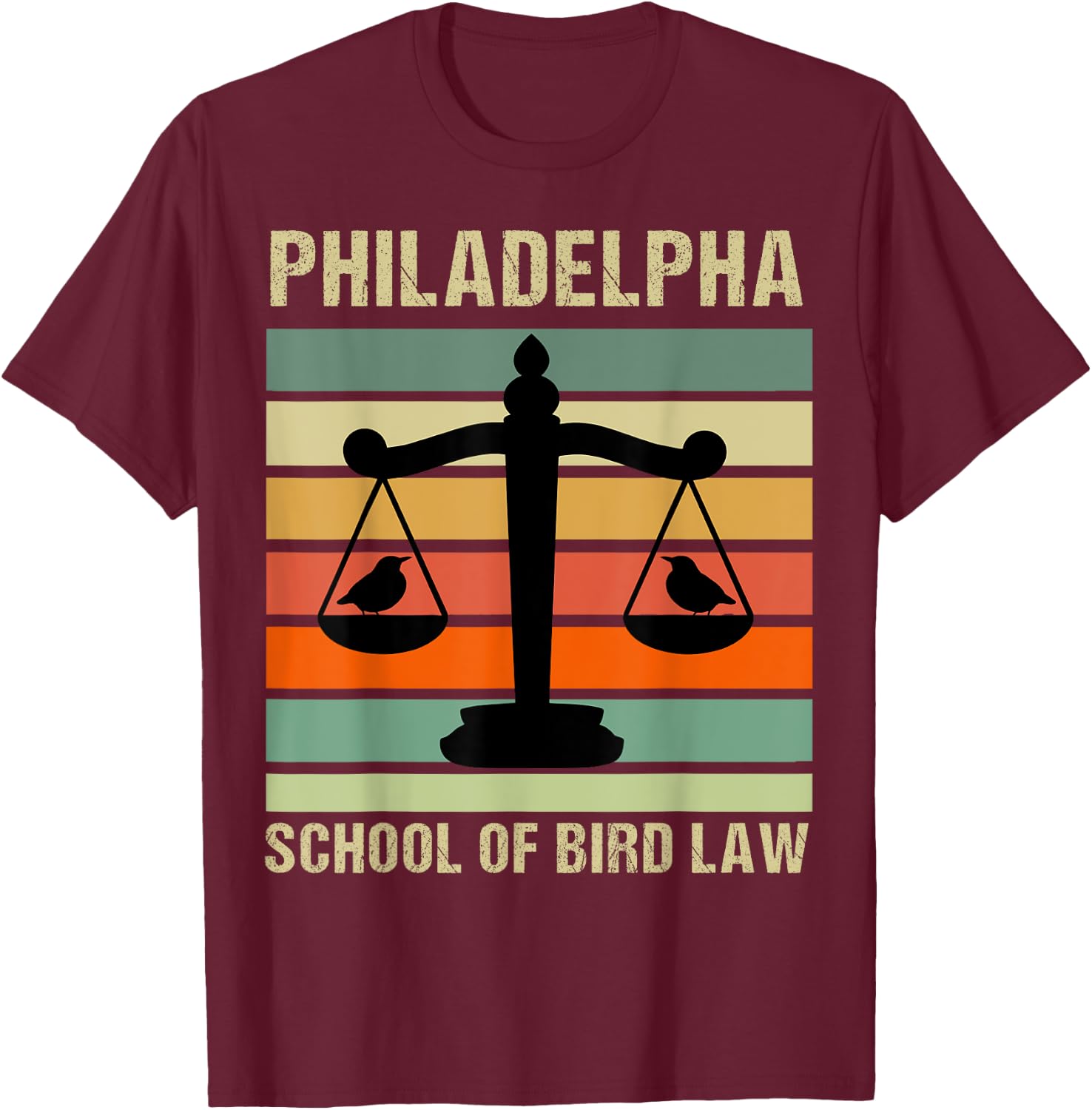 Philadelpha School Of Bird Law Retro Vintage T-Shirt - T-Shirt | Maroon