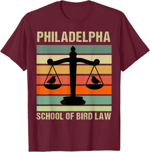 Philadelpha School Of Bird Law Retro Vintage T-Shirt - T-Shirt | Maroon