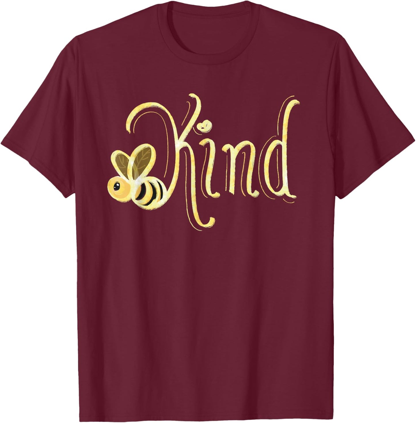 Be Kind, Kindness, Bee Kind T-Shirt - T-Shirt | Maroon