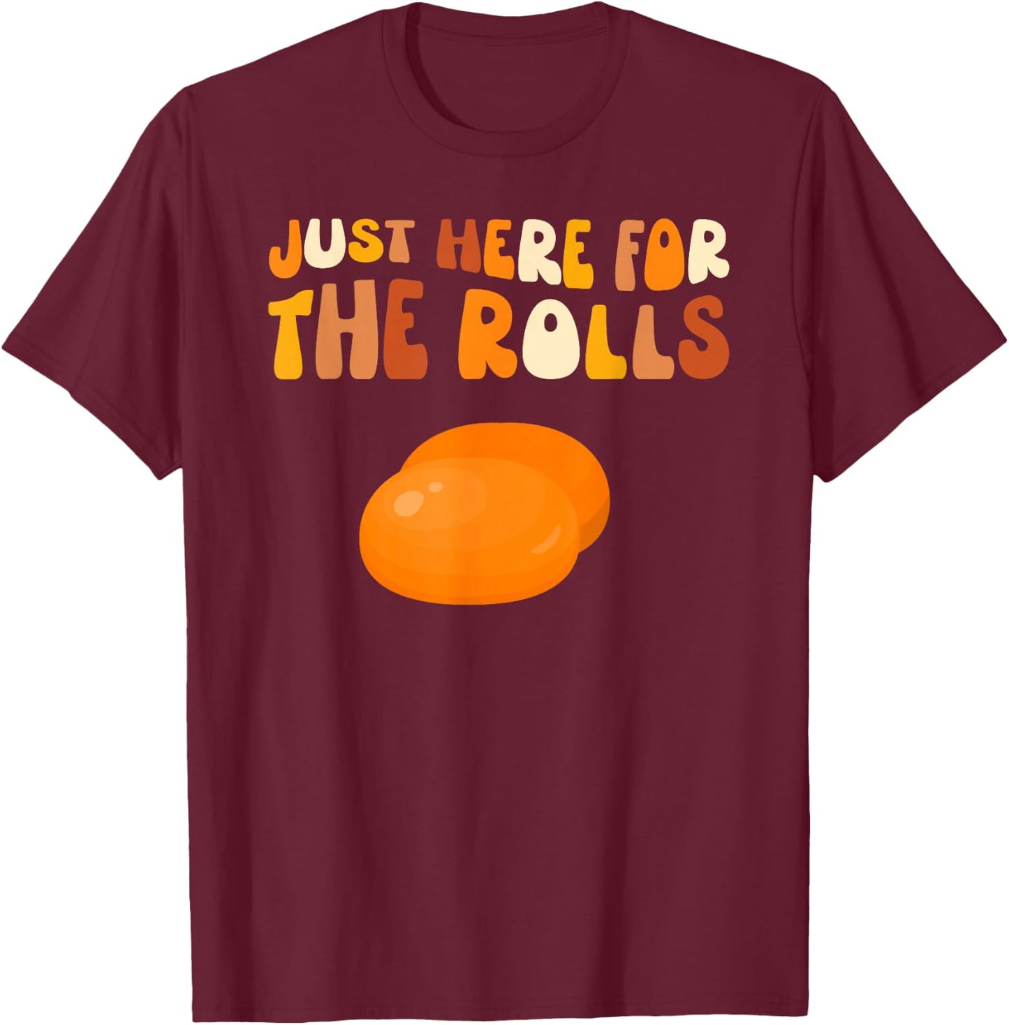 I'm Just Here For The Dinner Rolls Kids Thanksgiving Food T-Shirt - T-Shirt | Maroon