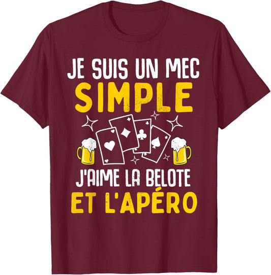 Simple guy I love belote and aperitif funny man belote , Black, S T-Shirt - T-Shirt | Maroon