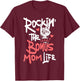 Rockin' The Bonus Mom Life - Mothers Day Stepmom Stepmother T-Shirt - T-Shirt | Maroon