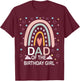 Dad Of The Birthday Girl Rainbow Family Matching Birthday T-Shirt - T-Shirt | Maroon