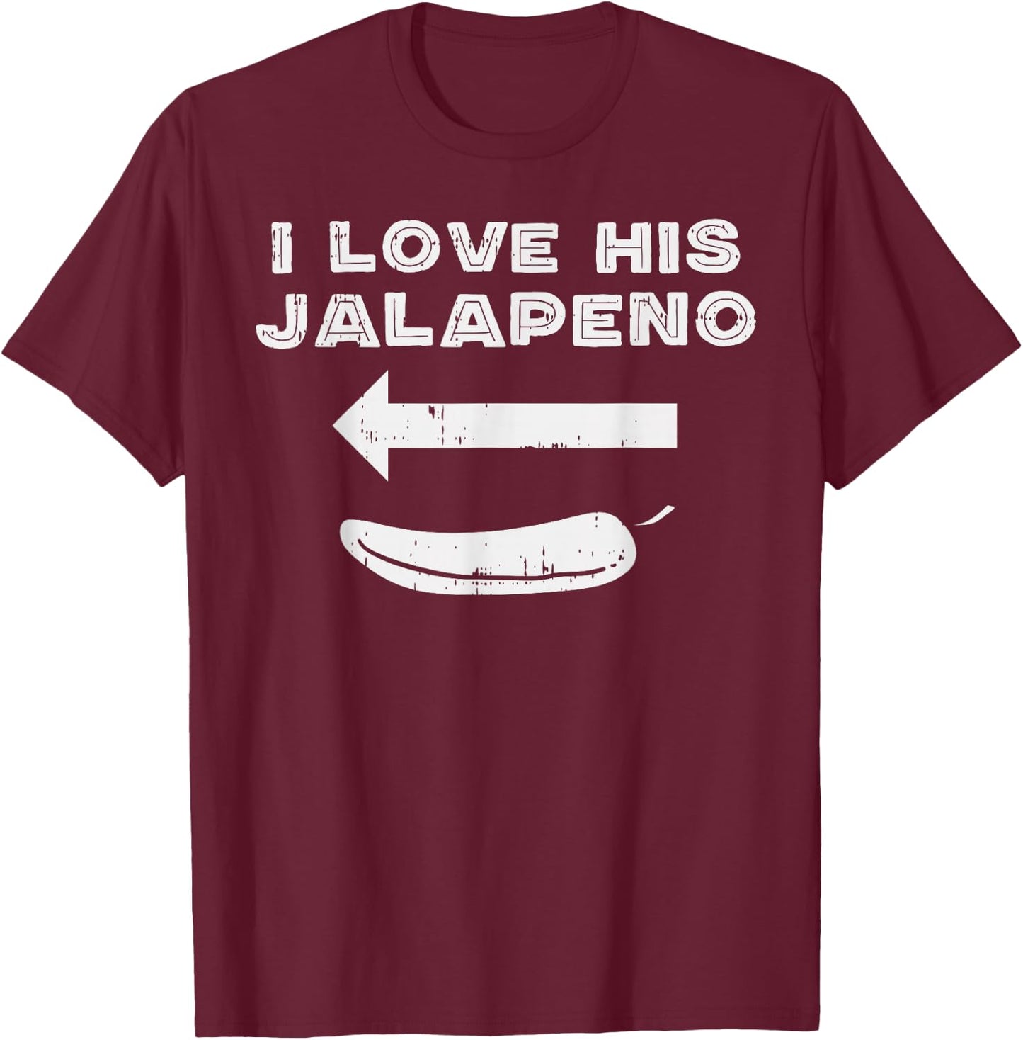Cinco De Mayo Matching Couple Love His Jalapeno Women Girl T-Shirt - T-Shirt | Maroon