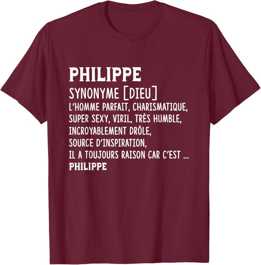 Man Humor Name Custom Philippe Definition , Black, S T-Shirt - T-Shirt | Maroon