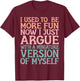 I Used to be more Fun Mom Daughter Mother's Day Funny T-Shirt - T-Shirt | Maroon