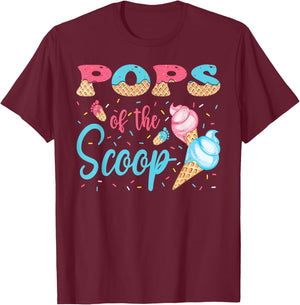 Pops Of The Scoop Ice Cream Gender Reveal Baby Shower T-Shirt - T-Shirt | Maroon