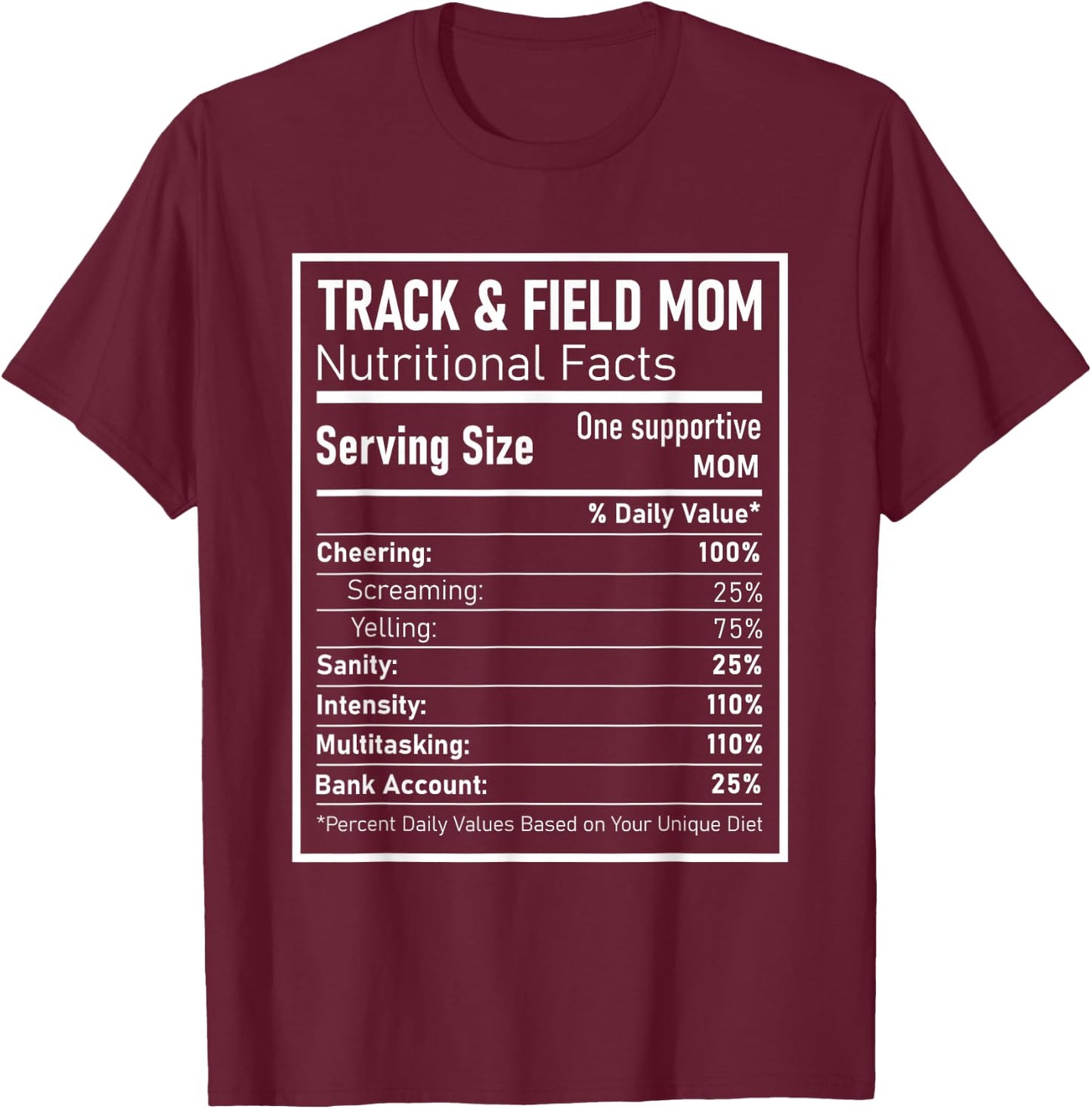 Track and Field Mom Nutritional Facts Track Runner Mother T-Shirt - T-Shirt | Maroon