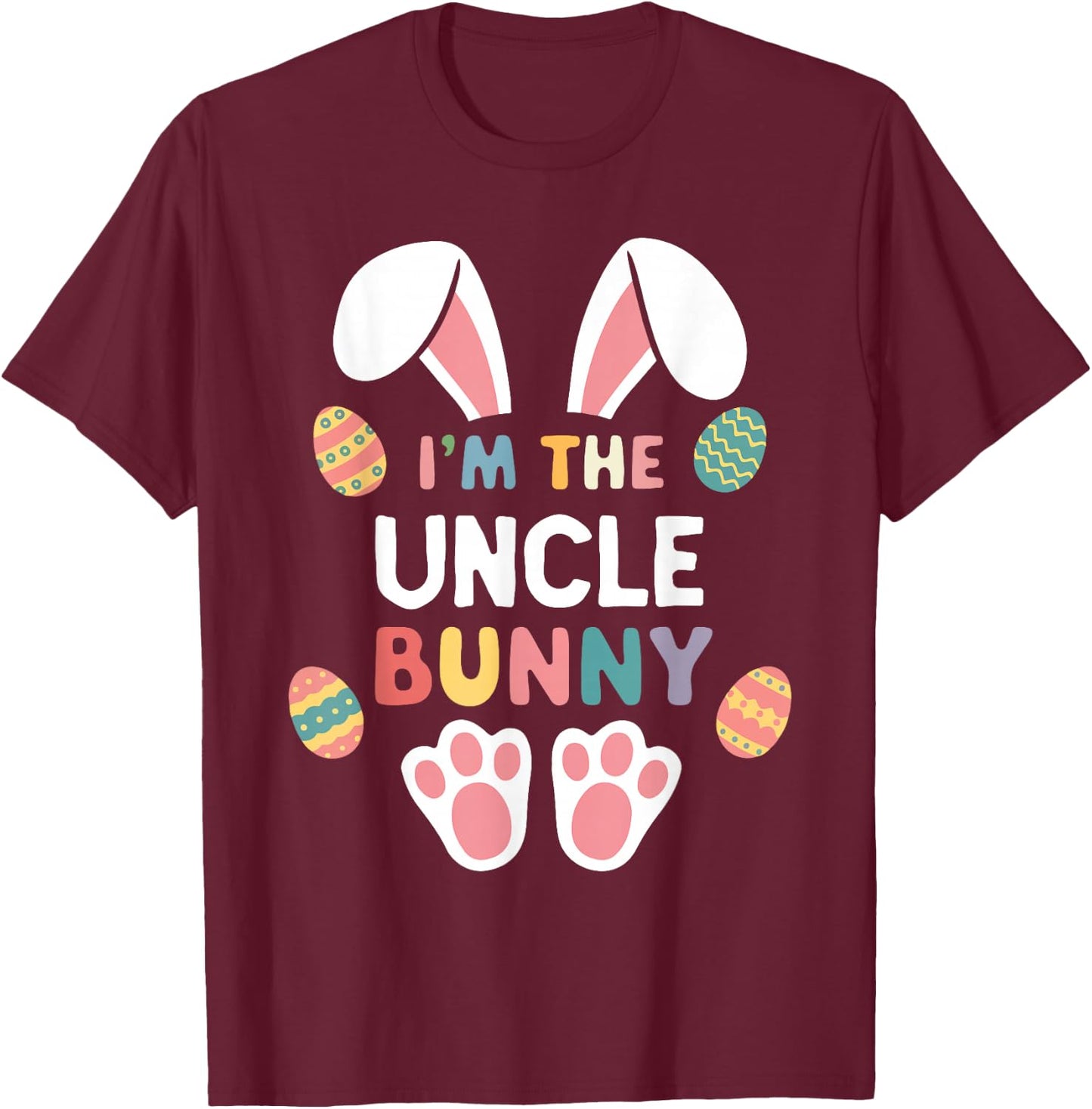 I'm The Uncle Bunny Easter Matching Family T-Shirt - T-Shirt | Maroon