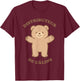 Cuddle Therapy Teddy Bear , Black, S T-Shirt - T-Shirt | Maroon