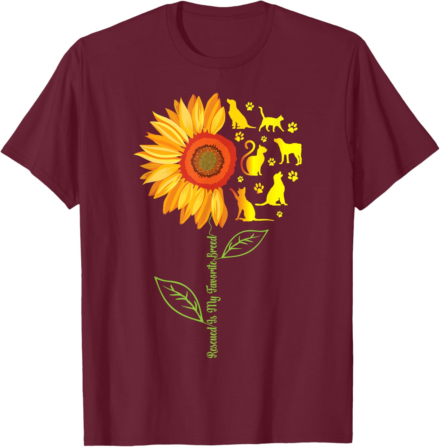 Rescued Is My Favorite Breed Rescue Dogs Cats Pets Sunflower T-Shirt - T-Shirt | Maroon