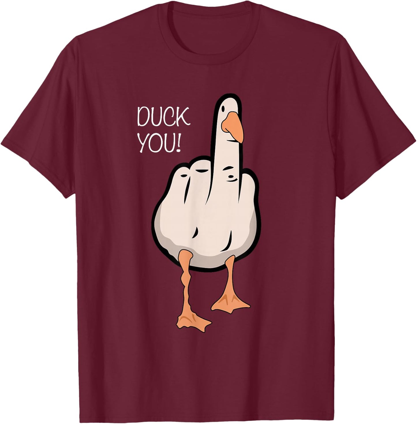Duck Funny Duck You T-Shirt - T-Shirt | Maroon