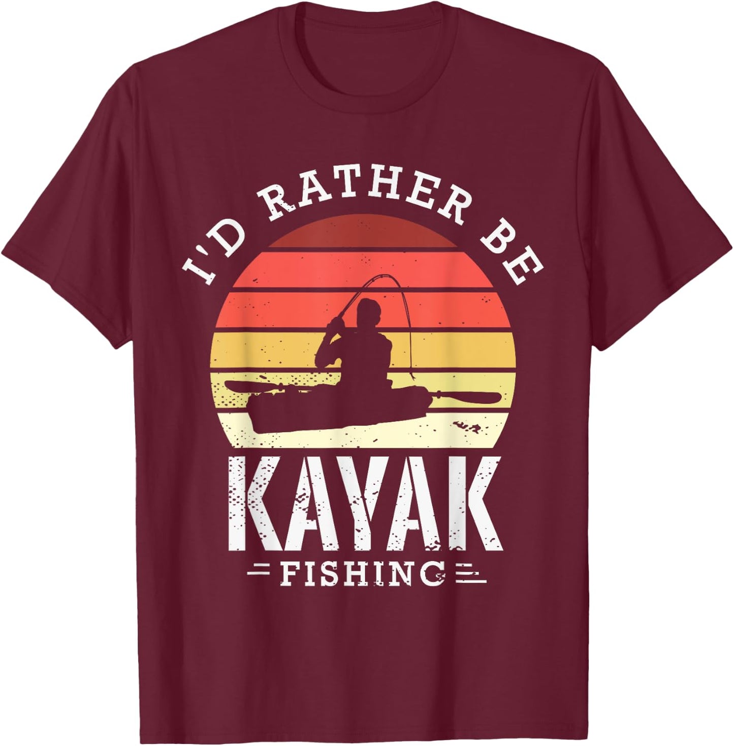 I'd rather be kayak fishing funny fishing gear gift T-Shirt - T-Shirt | Maroon