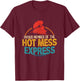 Proud Member Of The Hot Mess Express Vintage Apparel T-Shirt - T-Shirt | Maroon
