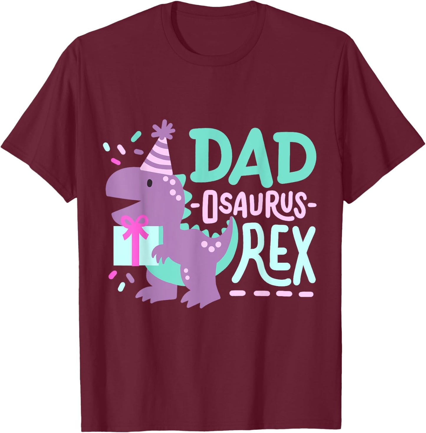 Dinosaur Birthday Dad Osaurus T Rex Family Matching Party T-Shirt - T-Shirt | Maroon