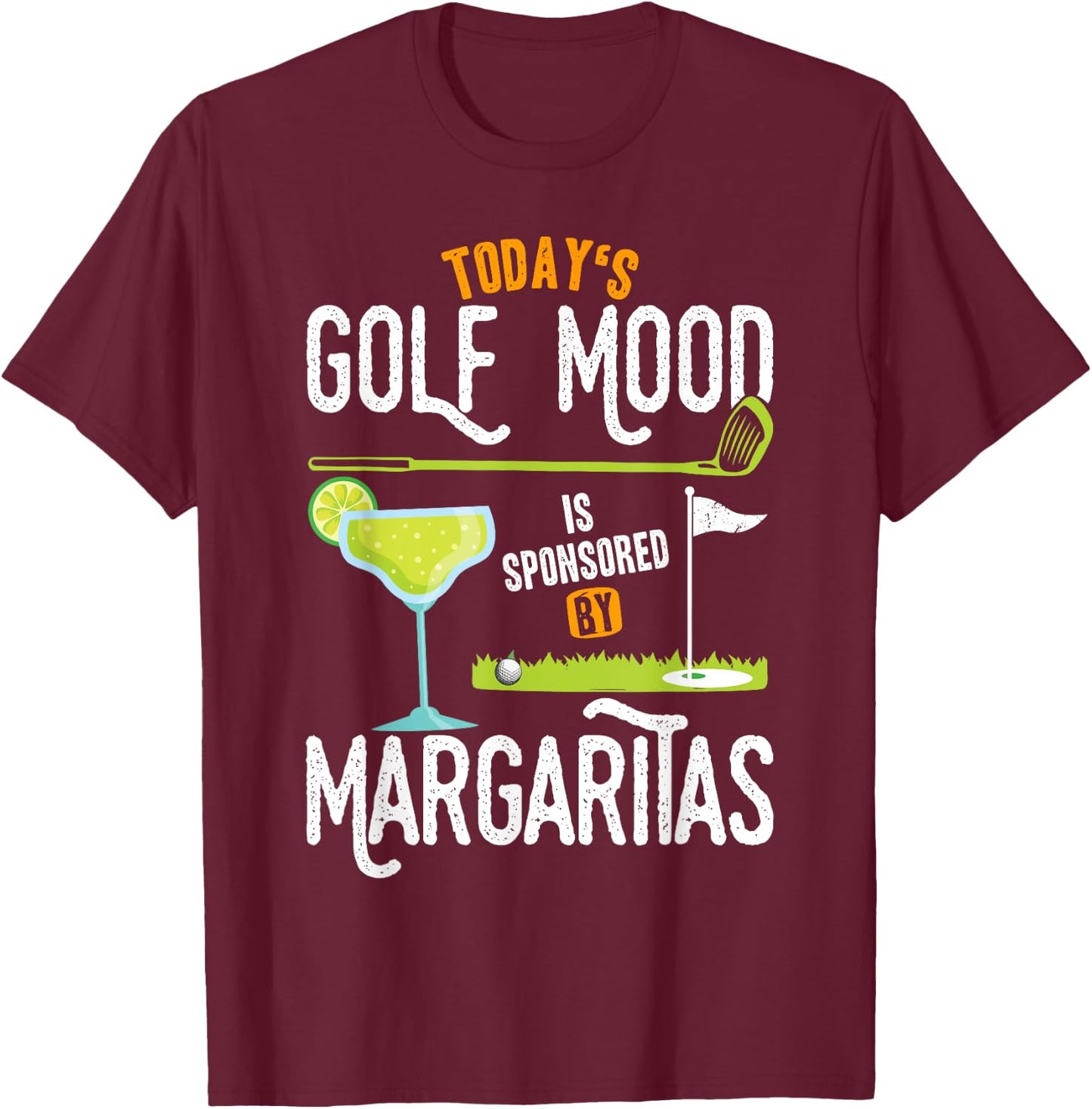 Today's golfing mood Golf Ball with Margarita Golfer Funny T-Shirt - T-Shirt | Maroon