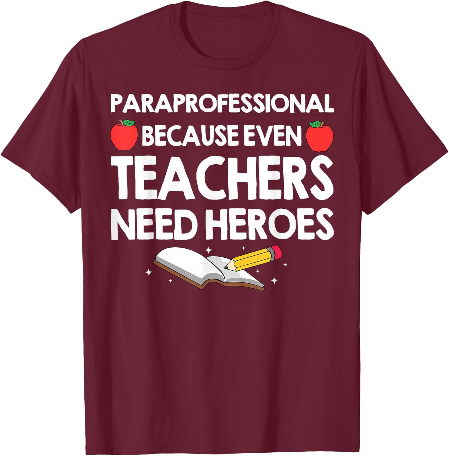 Cool Para Professional Women Kindergarten Preschool T-Shirt - T-Shirt | Maroon