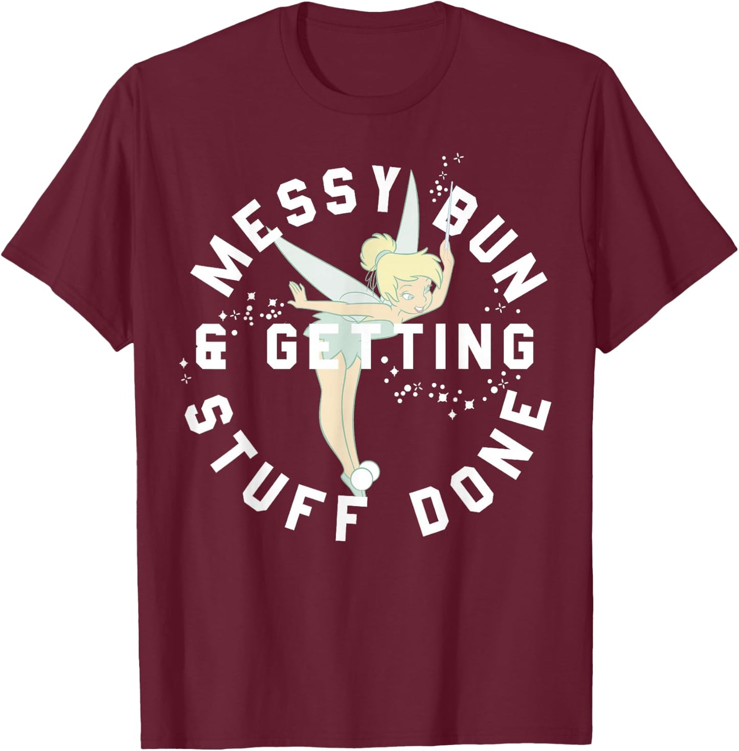 Disney Peter Pan Tinker Bell Messy Bun Getting Stuff Done T-Shirt - T-Shirt | Maroon