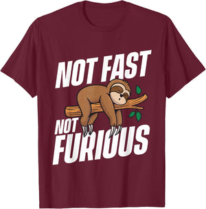 Not Fast Not Furious - Sleeping Sloth Zookeeper Animal Lover T-Shirt - T-Shirt | Maroon