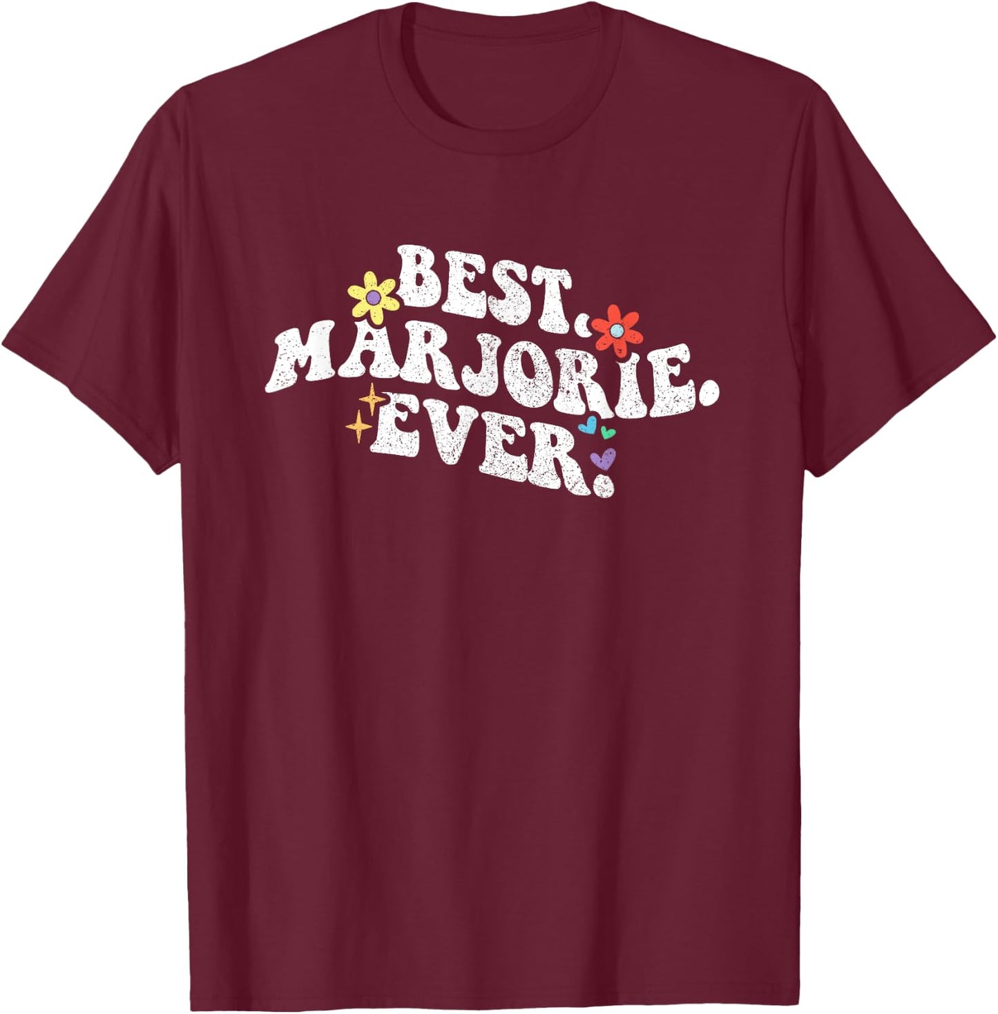 Retro Groovy Best Marjorie Ever Name Mother's Day Daughter T-Shirt - T-Shirt | Maroon