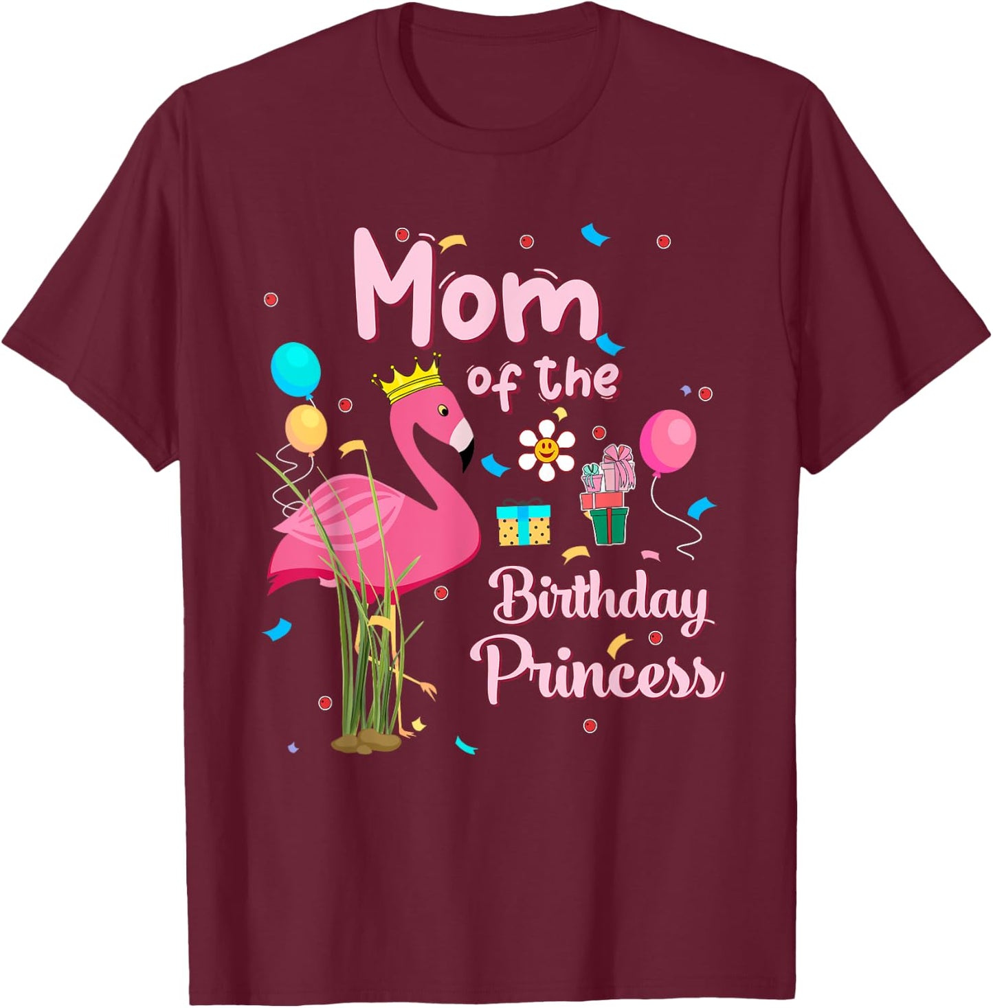 Mom of the Birthday Princess Pink Flamingo Party Squad T-Shirt - T-Shirt | Maroon