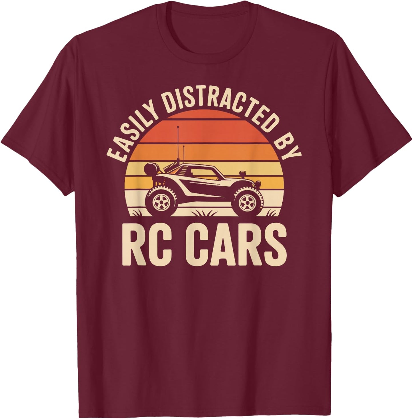 Easily Distracted By RC Cars Funny RC Car T-Shirt - T-Shirt | Maroon