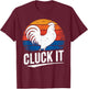 Vintage Retro Cluck It Rooster Chicken Joke Sarcastic T-Shirt - T-Shirt | Maroon