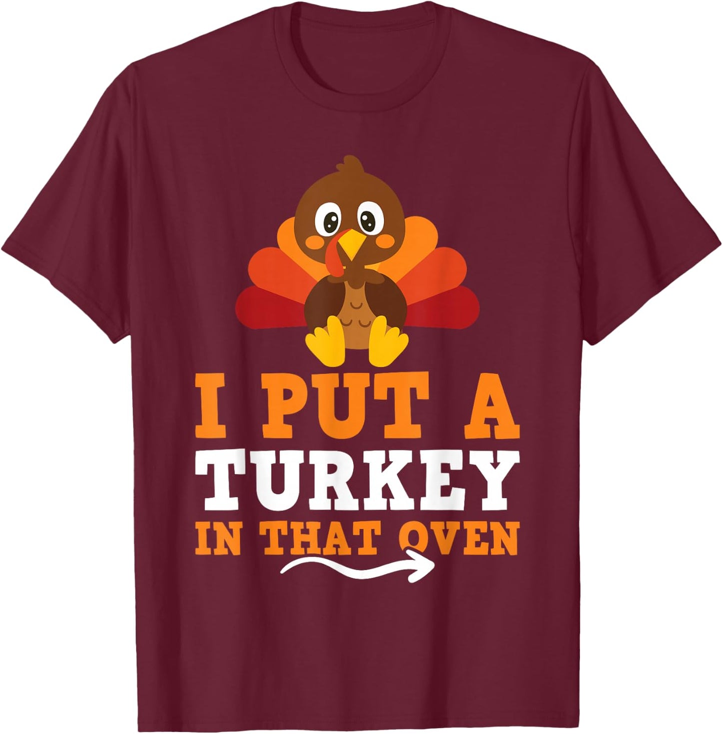 I Put Turkey In That Oven Thanksgiving Baby Announcement - Black, Women's, , Short Sleeve, Modern, Thanksgiving, Letter Print, , Snug Fit, Size Small T-Shirt - T-Shirt | Maroon