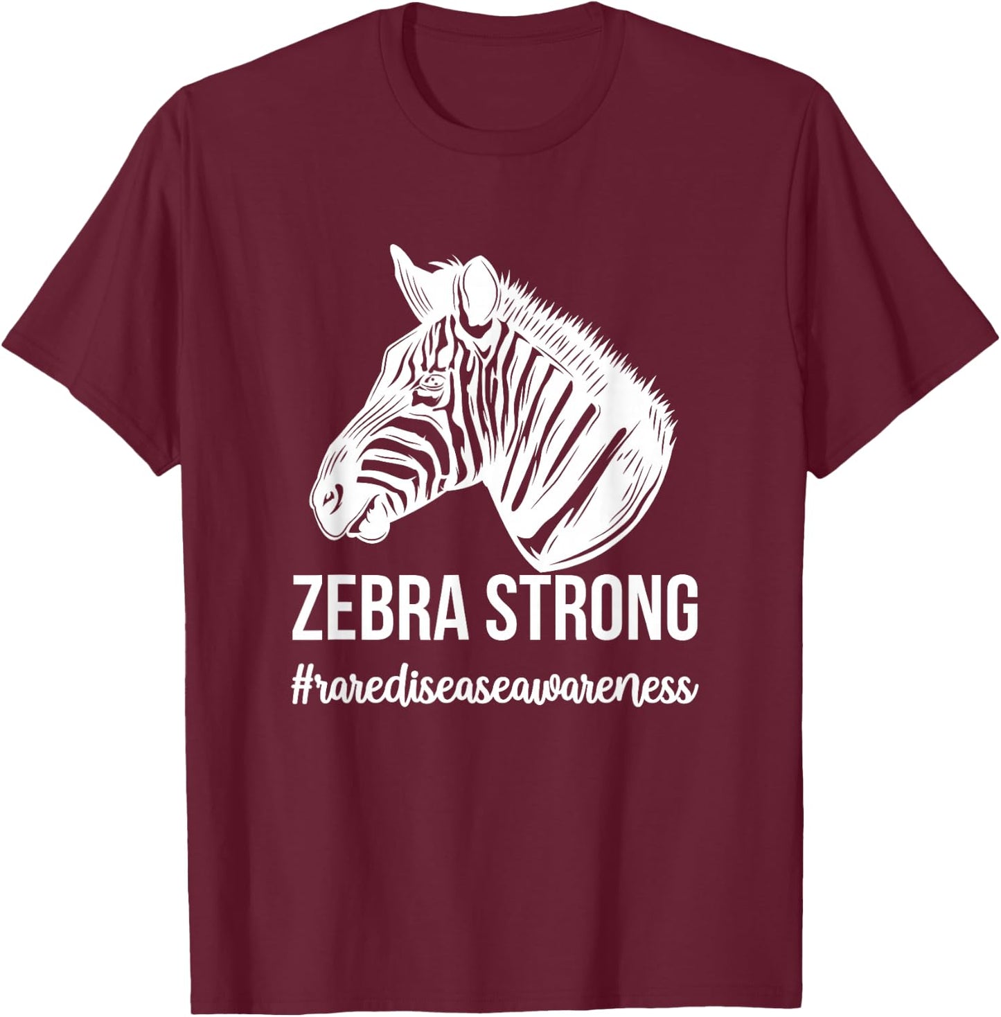 Zebra Strong Rare Disease Warrior Rare Disease Awareness T-Shirt - T-Shirt | Maroon