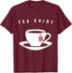 I Love English Tea UK Flag British Tea Lover Design T-Shirt - T-Shirt | Maroon