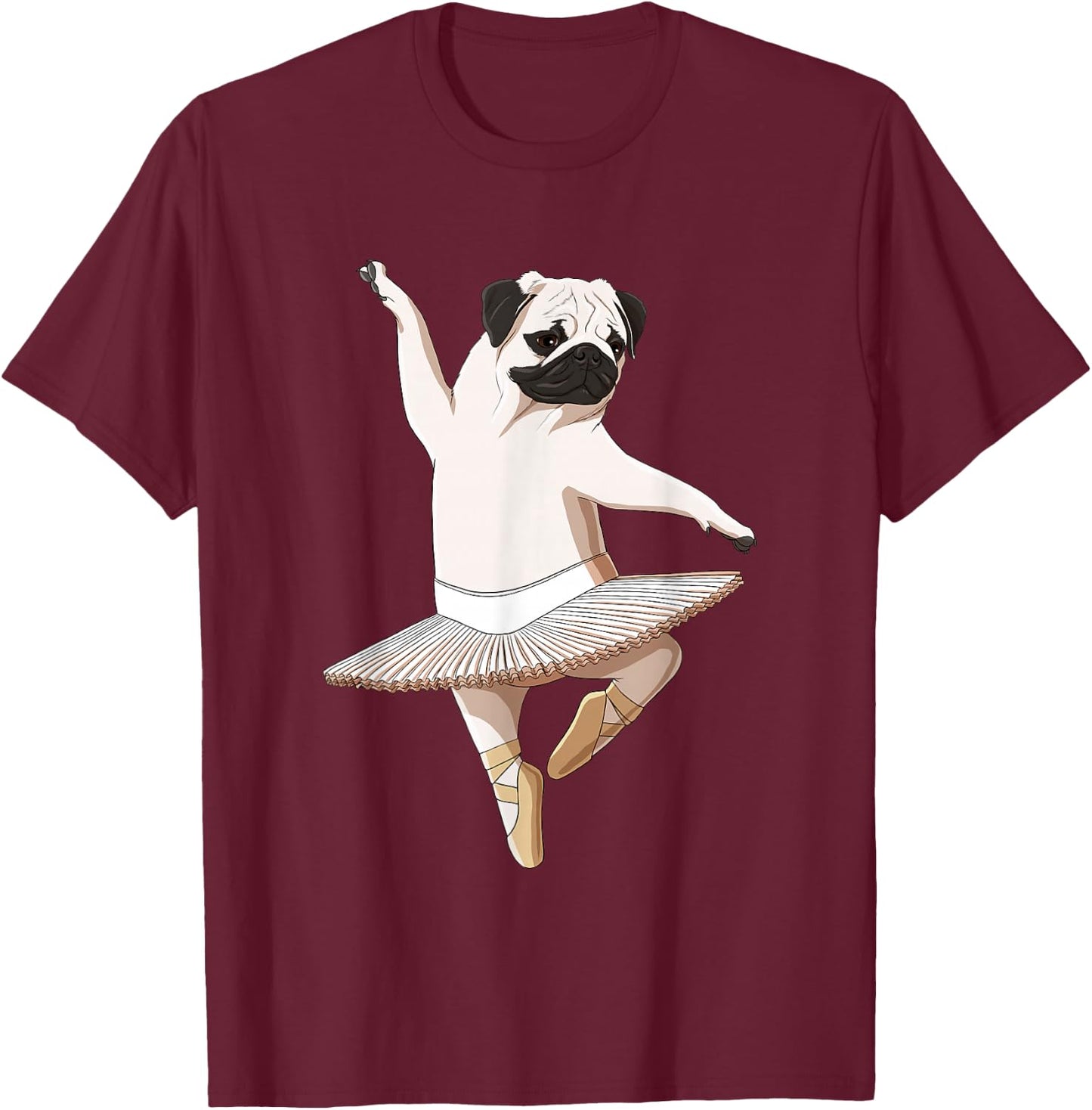 Funny Ballet Dancer Dog Ballerina Pug Men Women Girls Kids T-Shirt - T-Shirt | Maroon