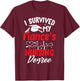 I Survived My Fiance's Nursing Degree Graduation Graduate T-Shirt - T-Shirt | Maroon