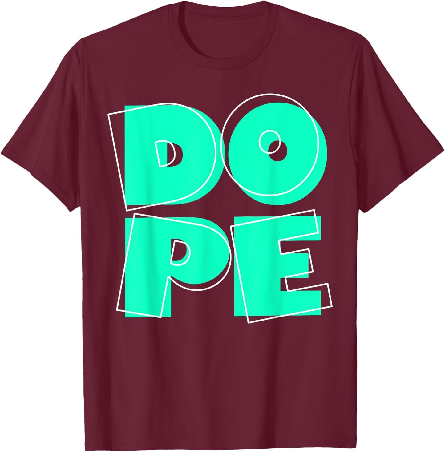 Light Teal Aqua DOPE Teal Aqua Graphic T-Shirt - T-Shirt | Maroon