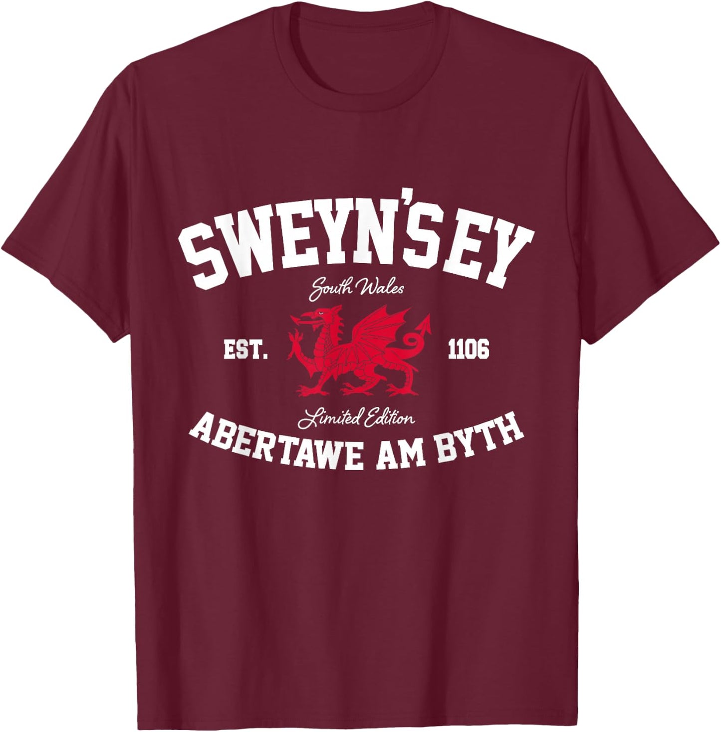 Sweyn’s Ey Abertawe Am Byth Welsh Dragon Cymru Swansea T-Shirt - T-Shirt | Maroon