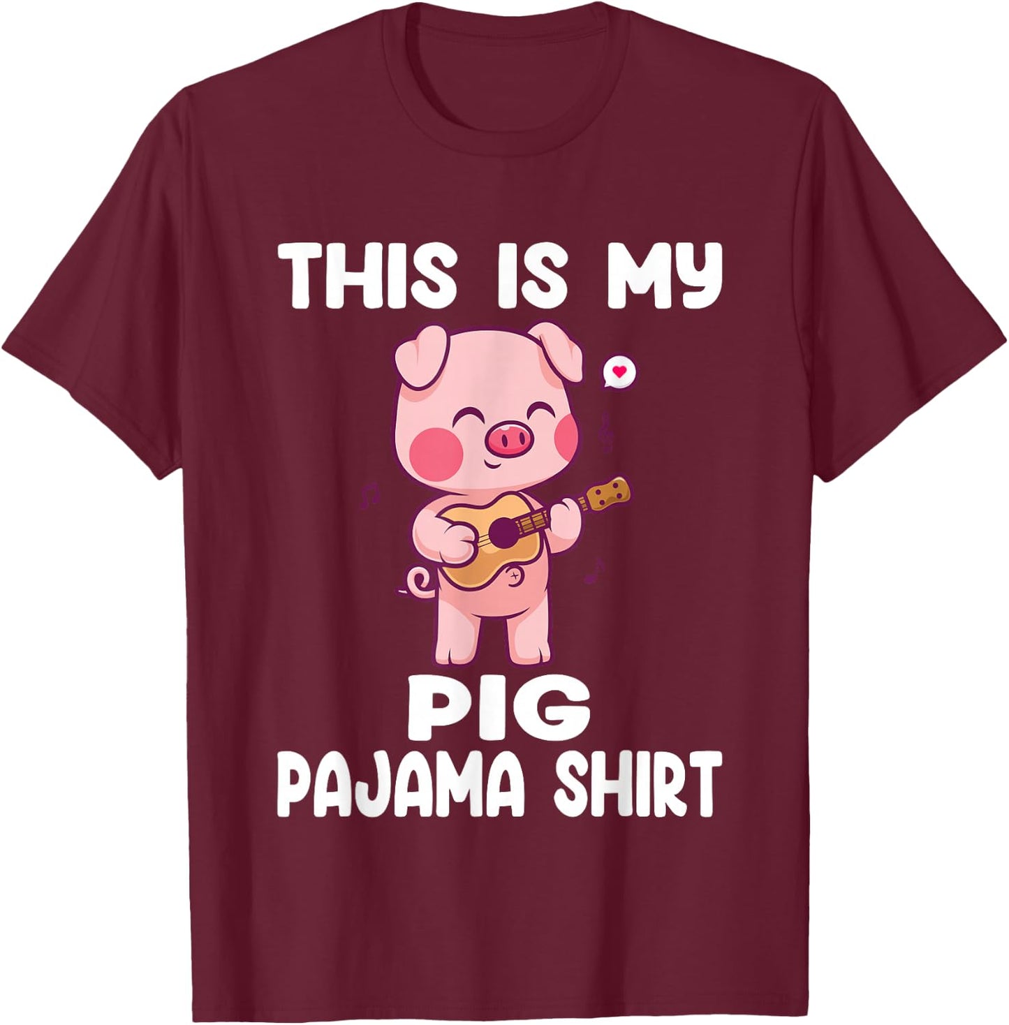 My Pig Pajama Shirt Women Pig Pjs Cute Pig Stuff Farmer Girl T-Shirt - T-Shirt | Maroon