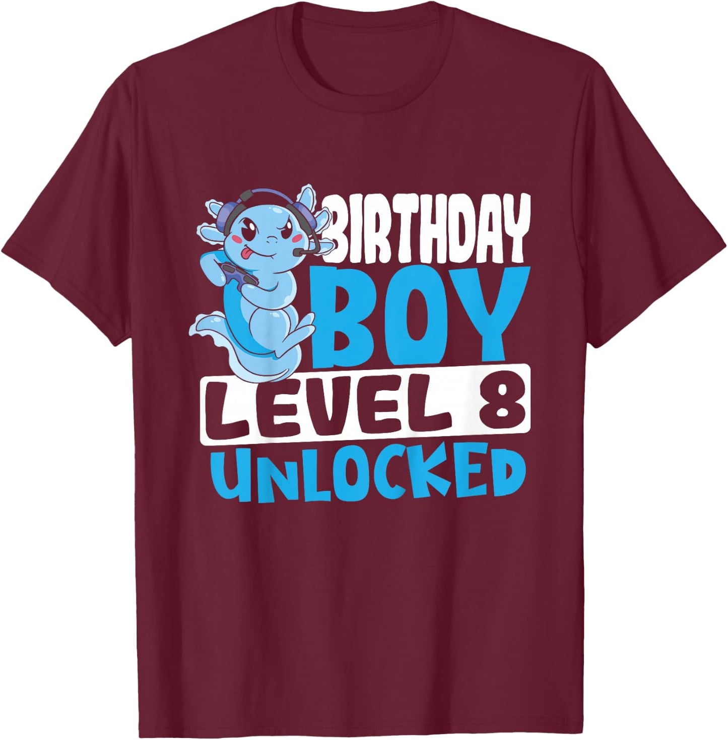 Kids Axolotl Birthday Boy Gaming Level 8 Axolotl 8th Birthday T-Shirt - T-Shirt | Maroon