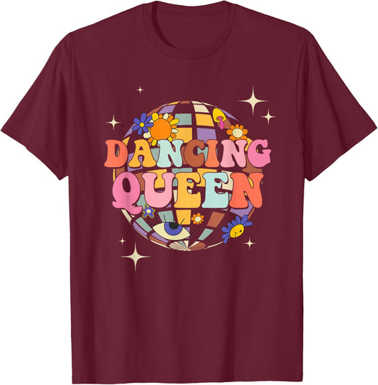 Dancing Queen Dance Mom for Dance Parties Small T-Shirt - T-Shirt | Maroon