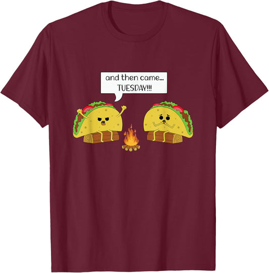Taco Tuesday - Funny - Text - Humour - Happy -Camping- Jokes Small T-Shirt - T-Shirt | Maroon