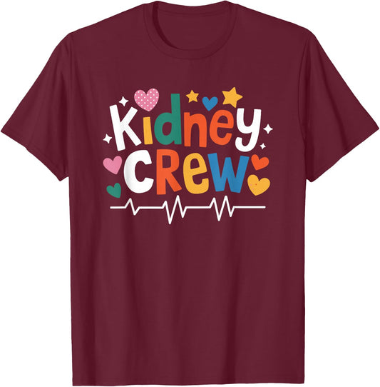 Dialysis Tech Kidney Crew, Dialysis Technician Kidney Nurse T-Shirt - T-Shirt | Maroon