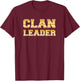 Clan Leader - Clash On Shirts T-Shirt - T-Shirt | Maroon