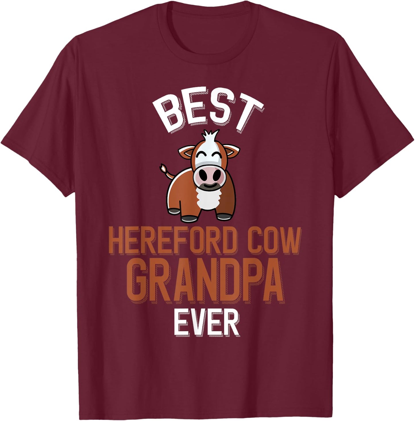 Best Hereford Cow Grandpa Ever T-Shirt - T-Shirt | Maroon