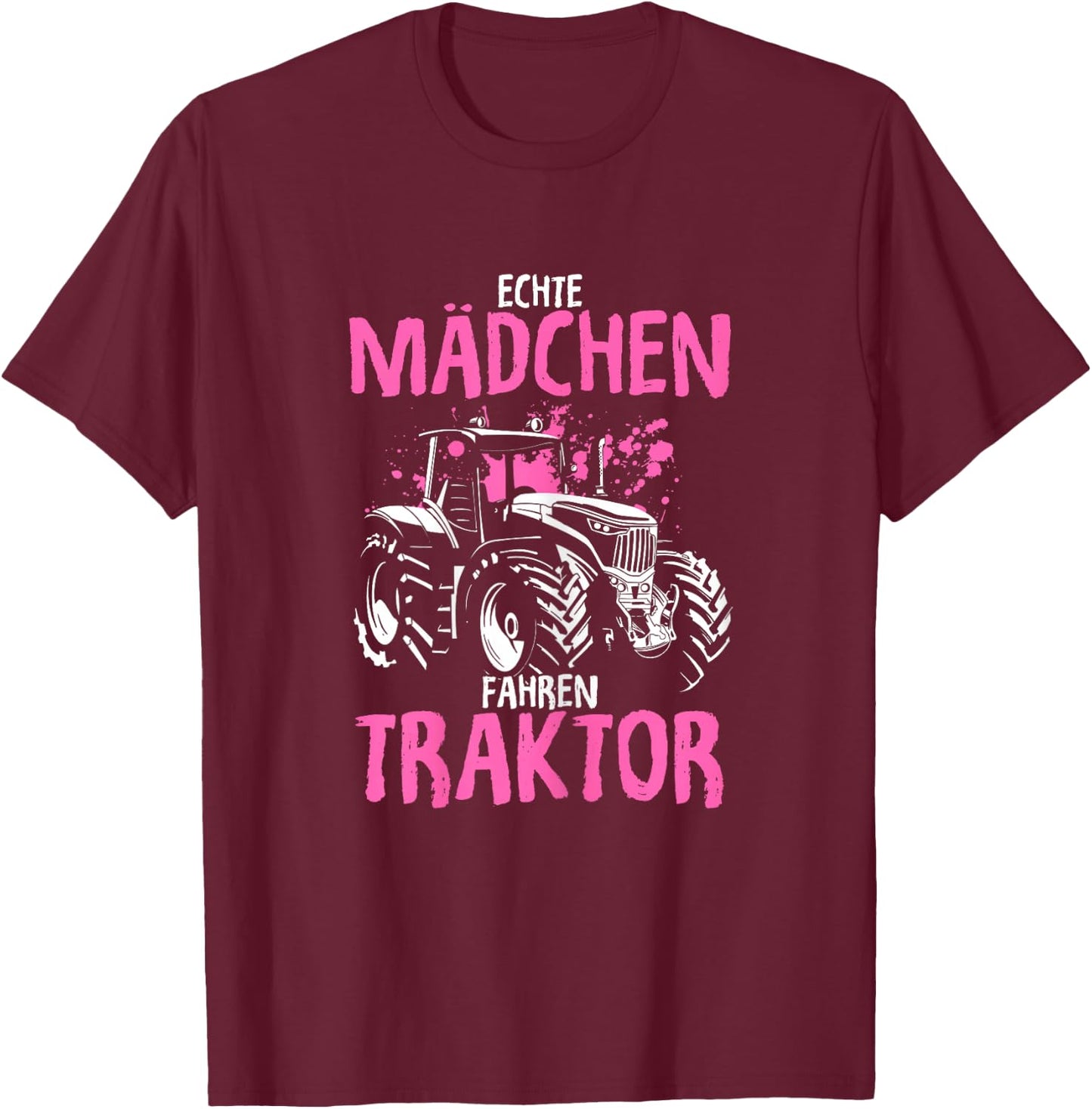 Echte Mädchen Fahren Traktor Spruch Trecker Landwirtin T-Shirt - T-Shirt | Maroon